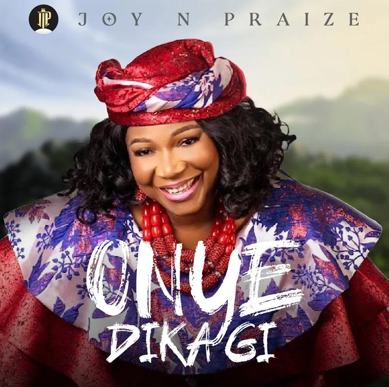 Onye-Dikagi-Joynpraise