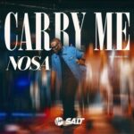Carry-Me-By-Nosa